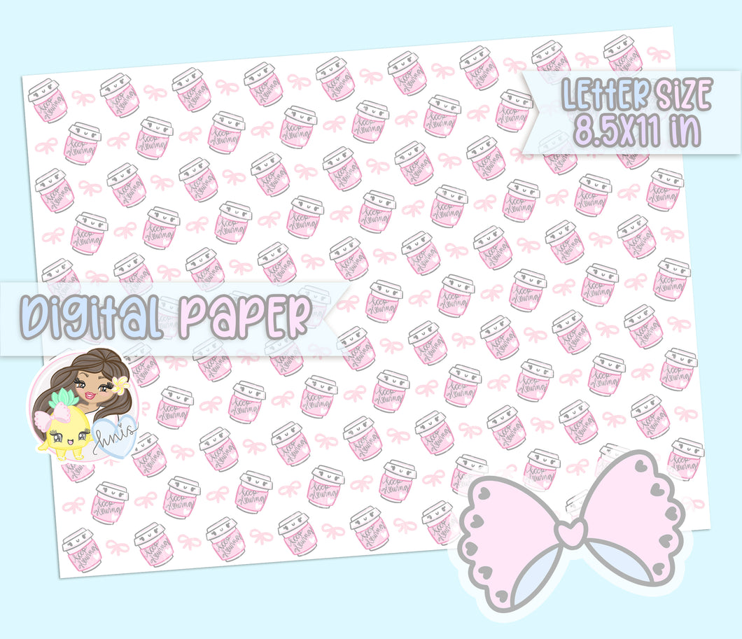 Keep Glowing Cup Digital Paper